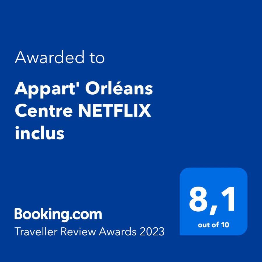 Appart' Orléans Centre NETFLIX inclus Esterno foto